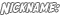 Nickname